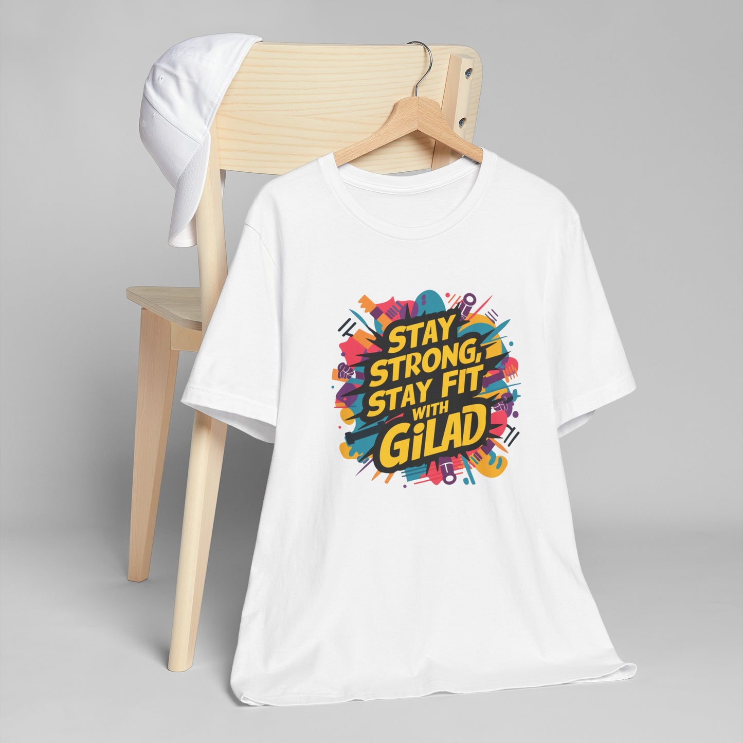 Stay Strong - Stay Fit - with Gilad Jersey T-Shirt