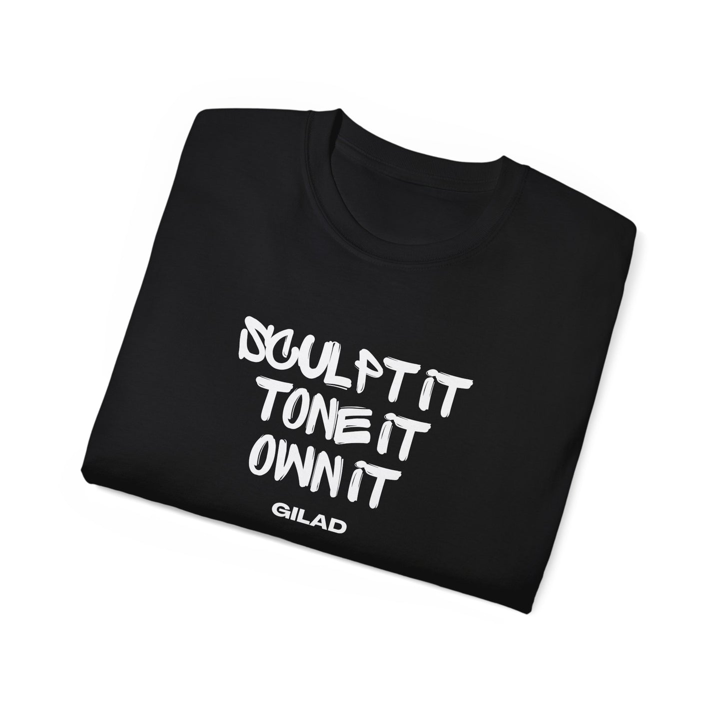 Sculpt It, Tone It, Own It | Unisex Ultra Cotton Tee