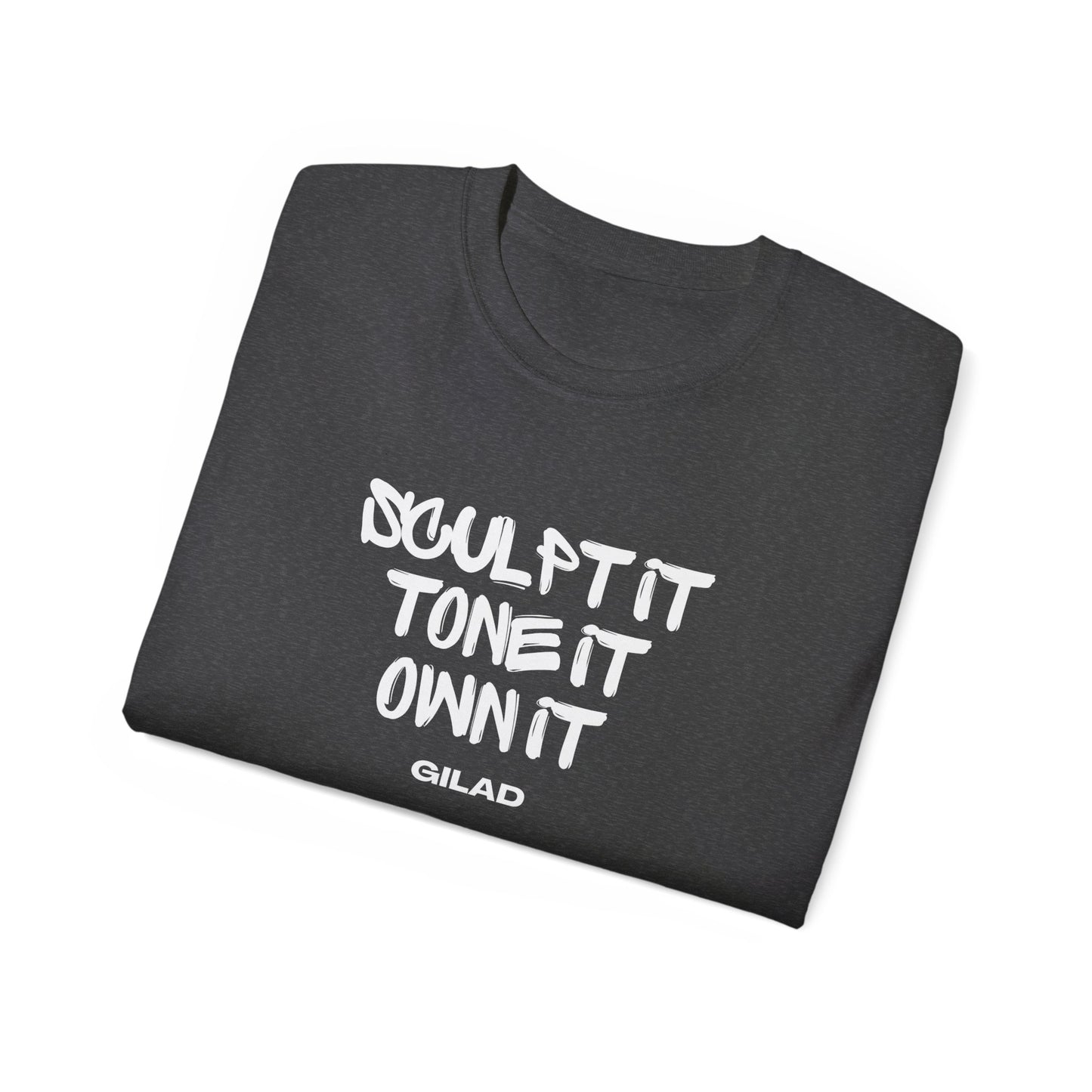 Sculpt It, Tone It, Own It | Unisex Ultra Cotton Tee