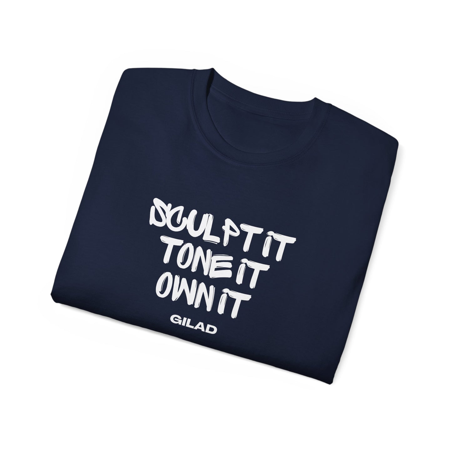 Sculpt It, Tone It, Own It | Unisex Ultra Cotton Tee
