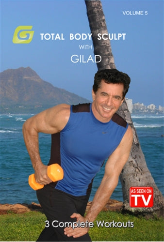 Gilad's Total Body Sculpt - Vol 5 | 3 Workouts