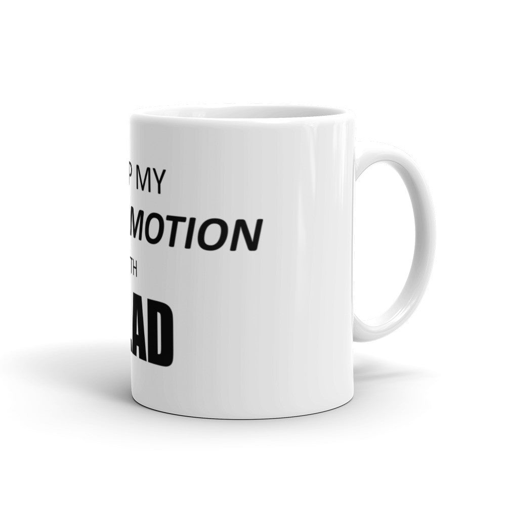 I keep My Body in Motion With Gilad Mug
