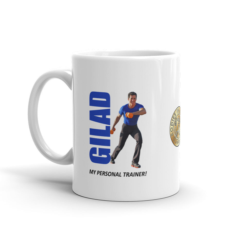 Gilad is my personal trainer Mug