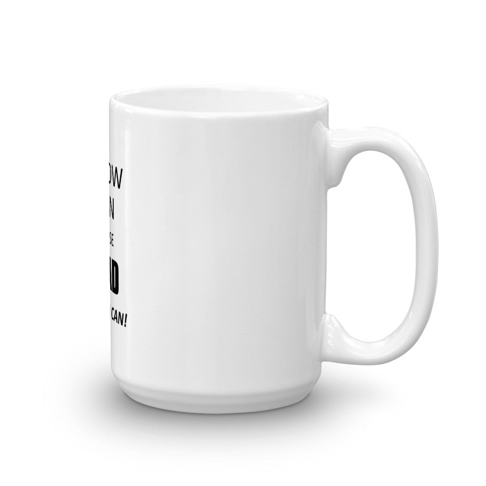 I Know I Can Mug