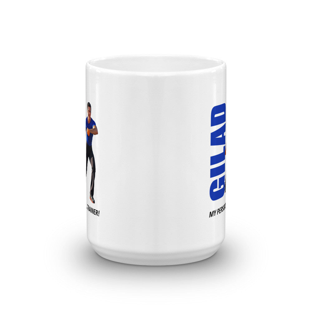 Gilad is my personal trainer Mug