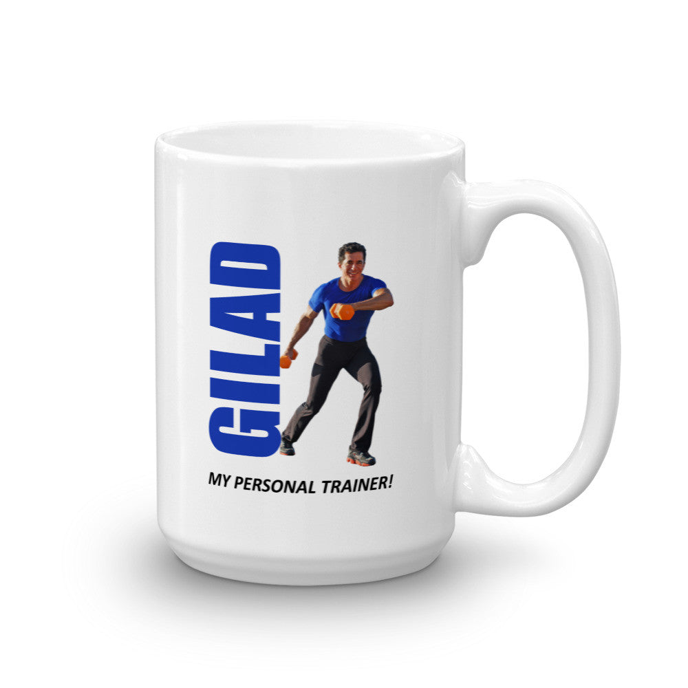 Gilad is my personal trainer Mug