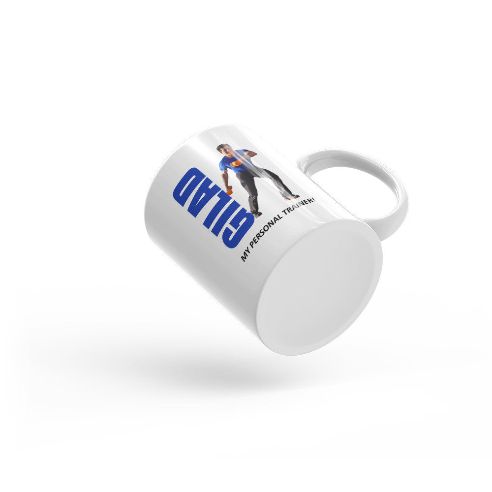 Gilad is my personal trainer Mug