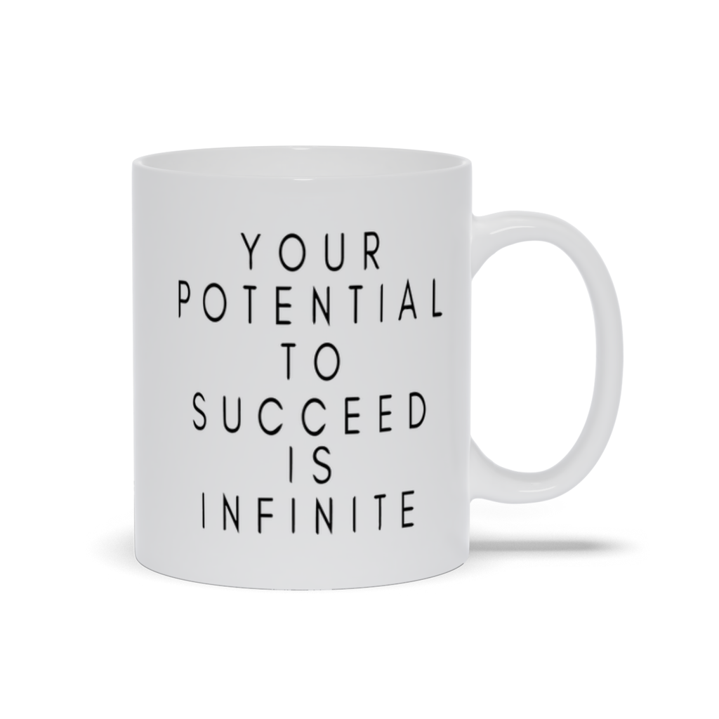 White Mugs | "Your Potential To Succeed Is Infinite"