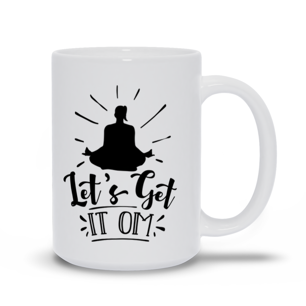 Mugs | "Let's Get It OM"
