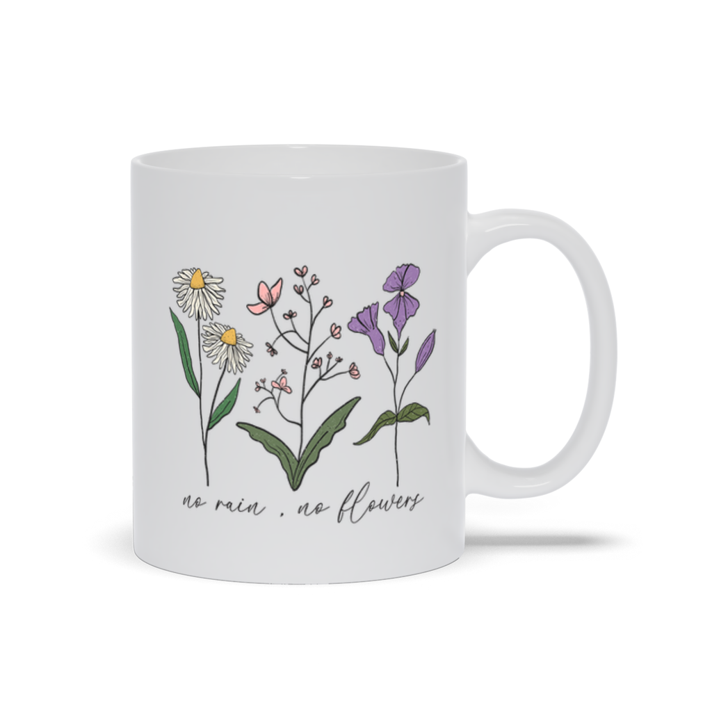 White Mugs | "No Rain. No Flowers"