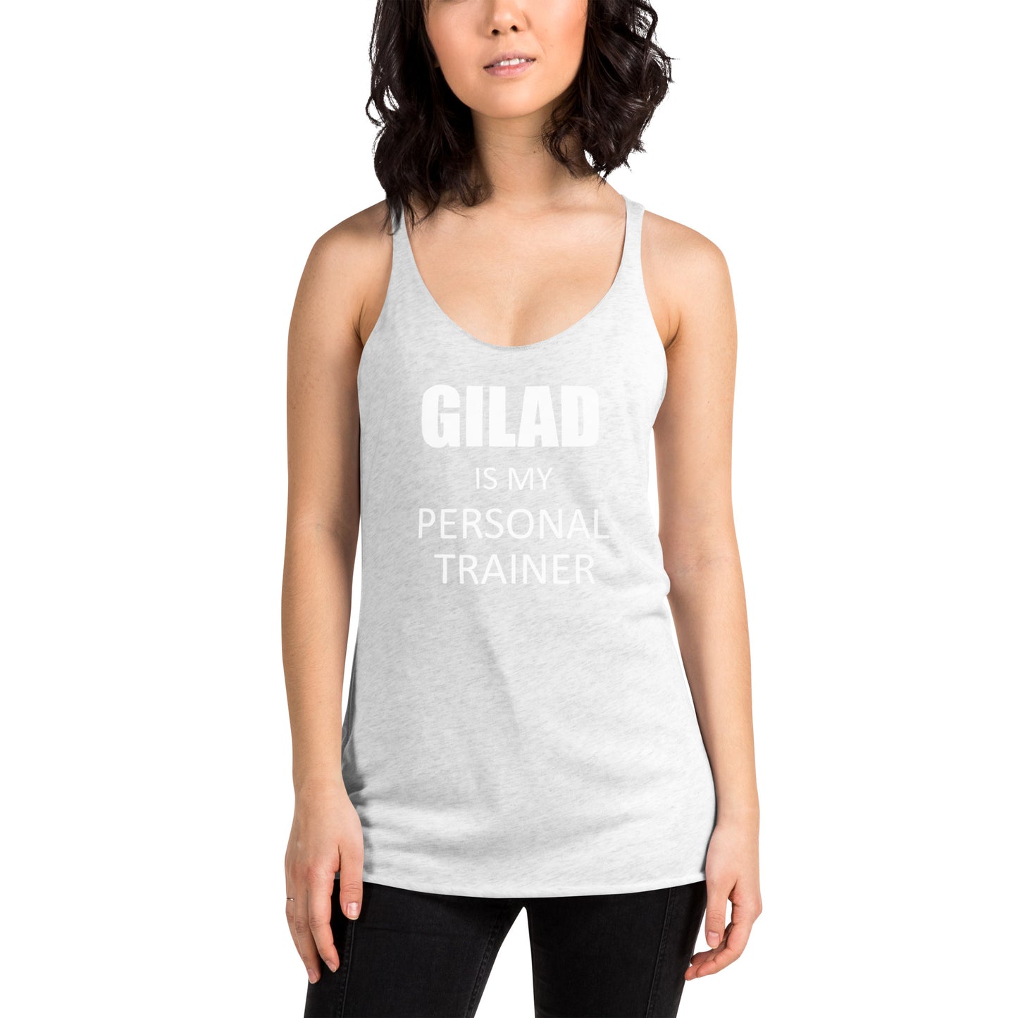 Gilad is My Personal Trainer Women's Racerback Tank