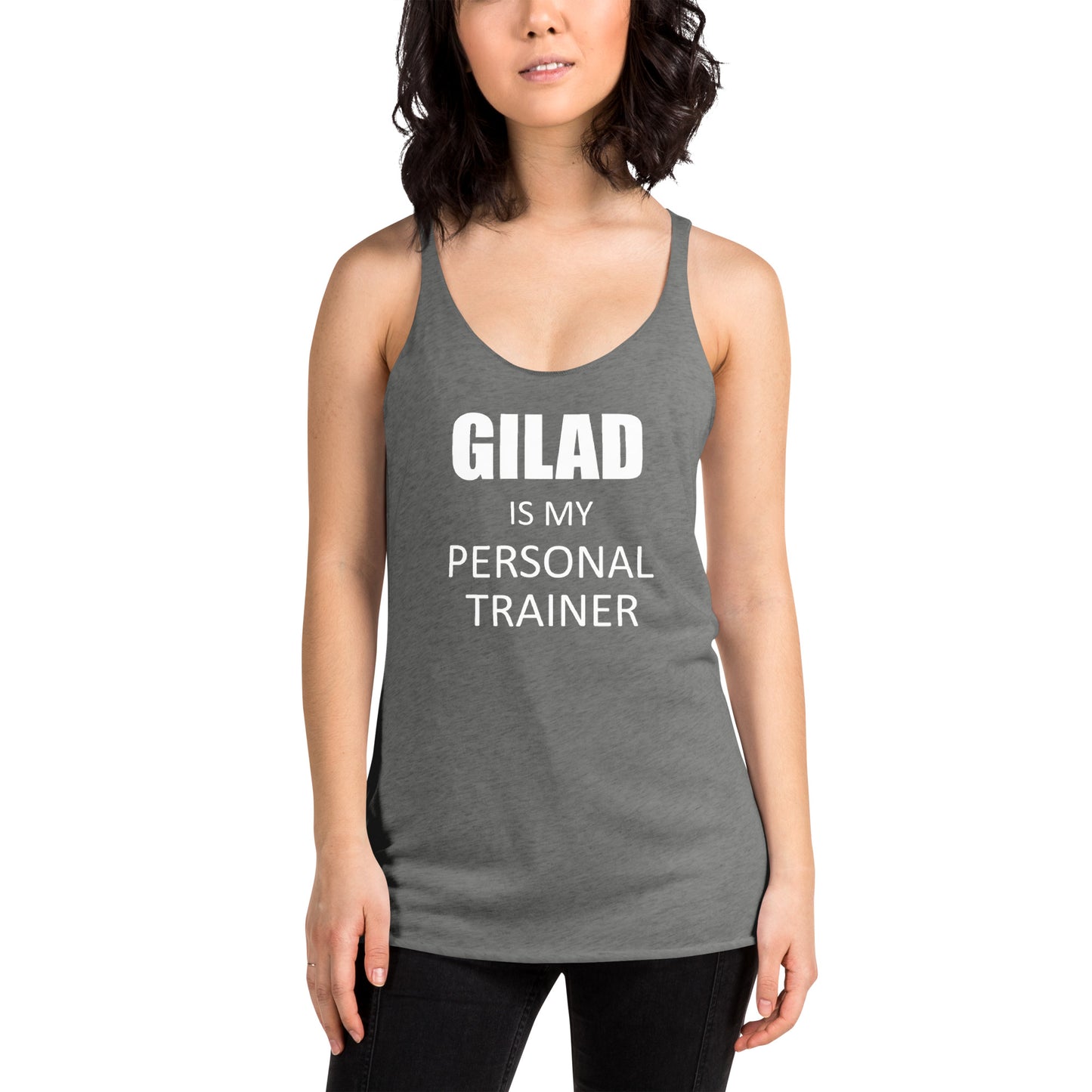 Gilad is My Personal Trainer Women's Racerback Tank