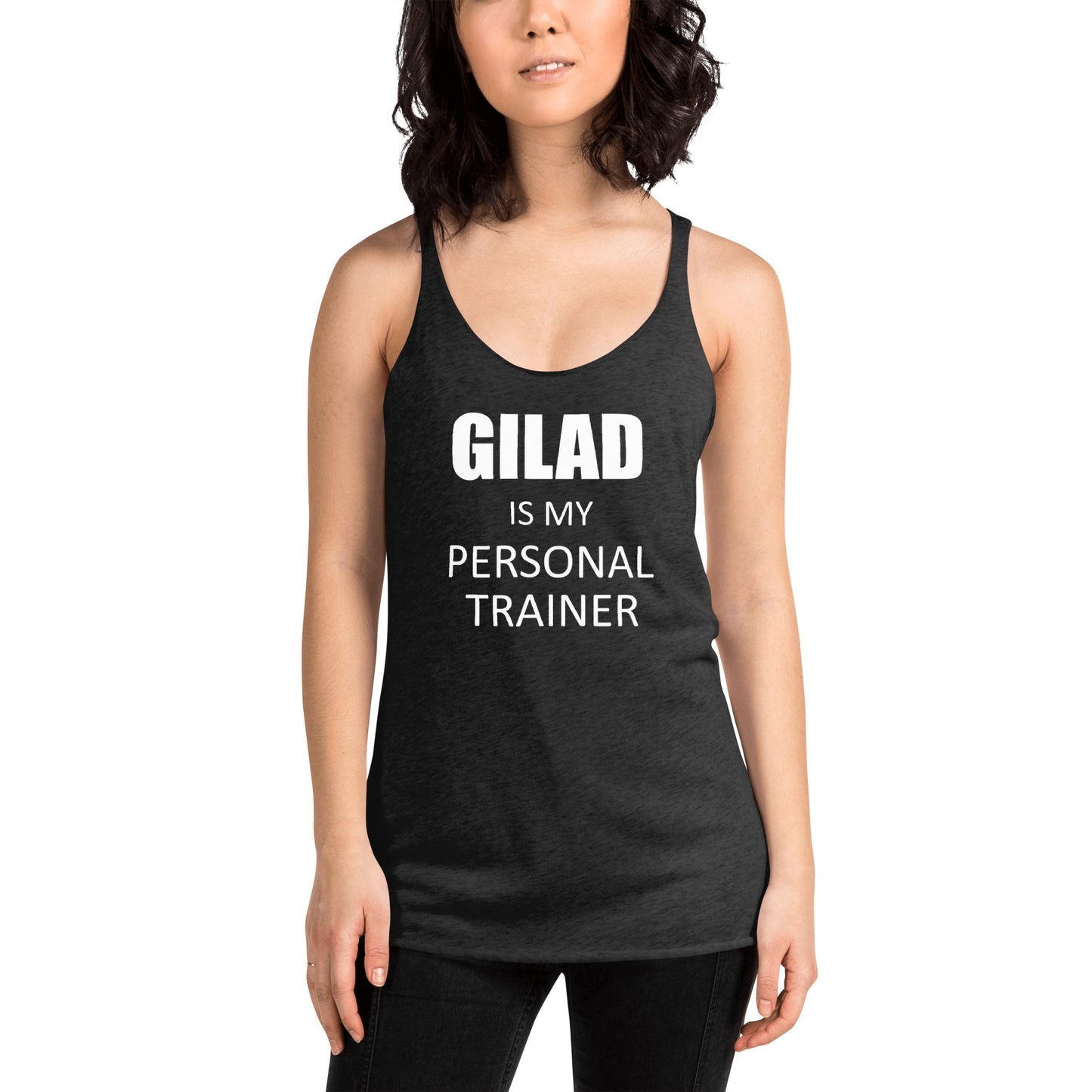 Gilad is My Personal Trainer Women's Racerback Tank