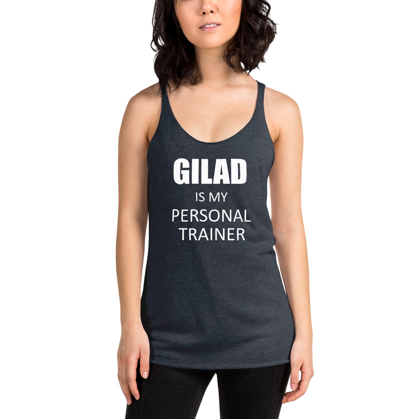 Gilad is My Personal Trainer Women's Racerback Tank