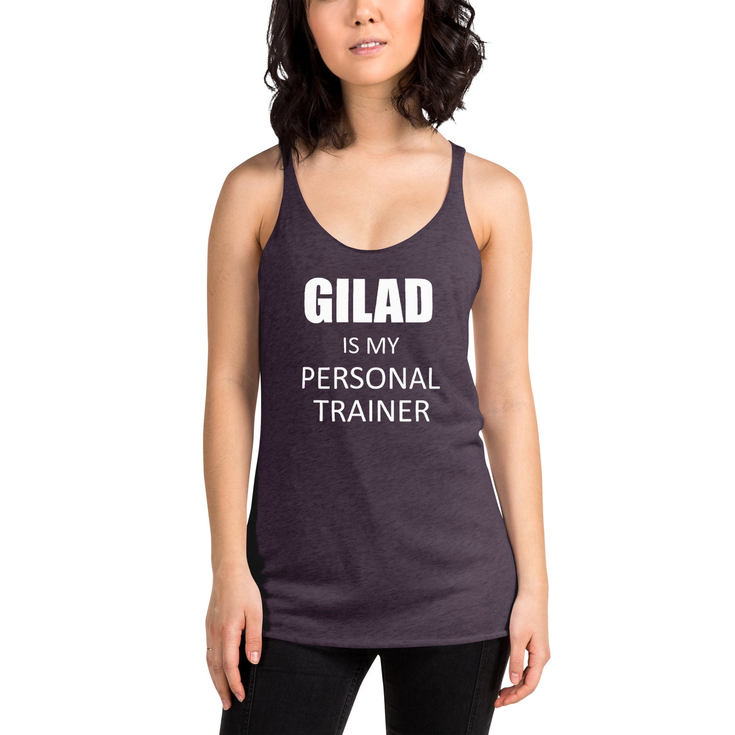 Gilad is My Personal Trainer Women's Racerback Tank