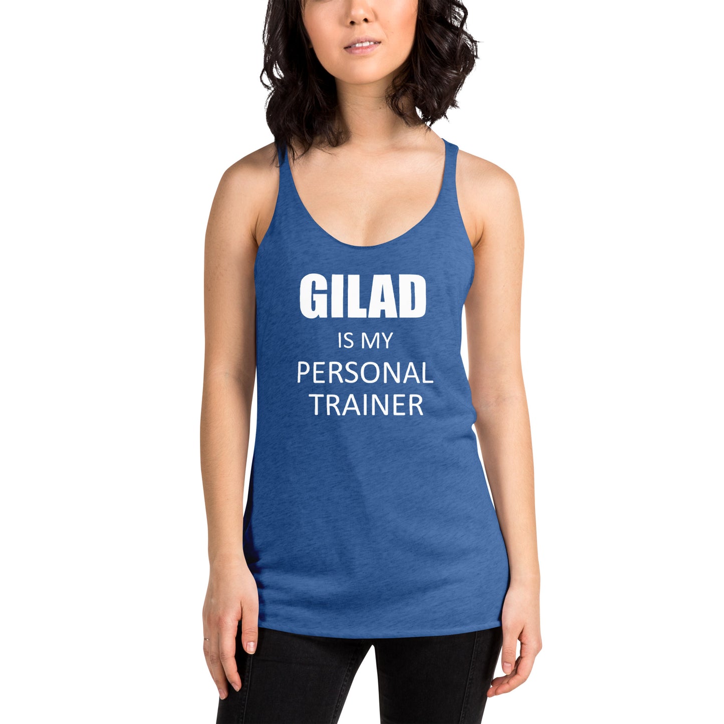Gilad is My Personal Trainer Women's Racerback Tank