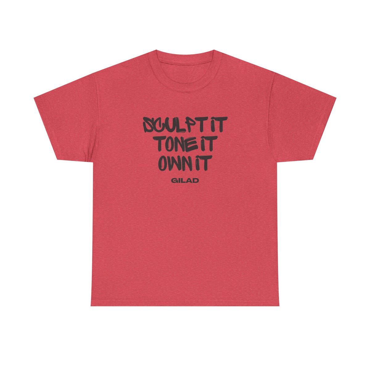 Sculpt it, Tone It, Own It - Gilad