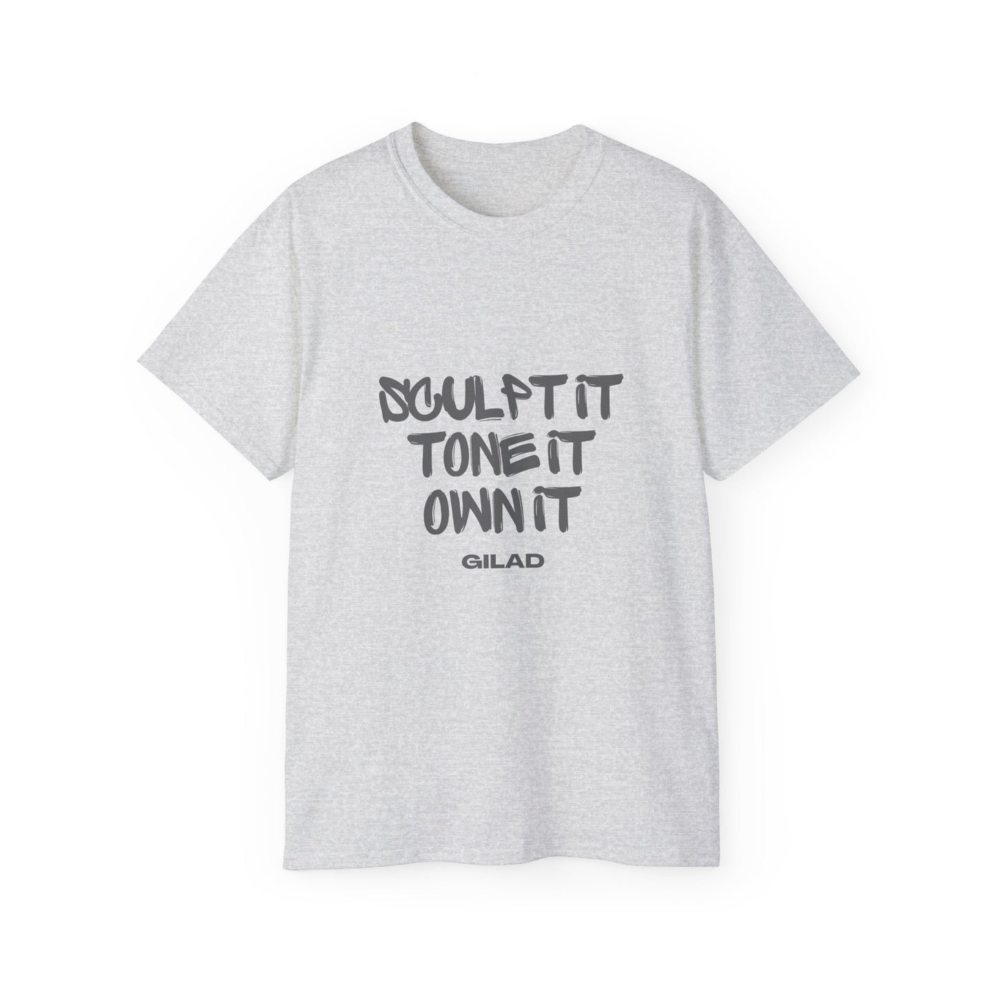 Sculpt It Tone It Own It T-shirt