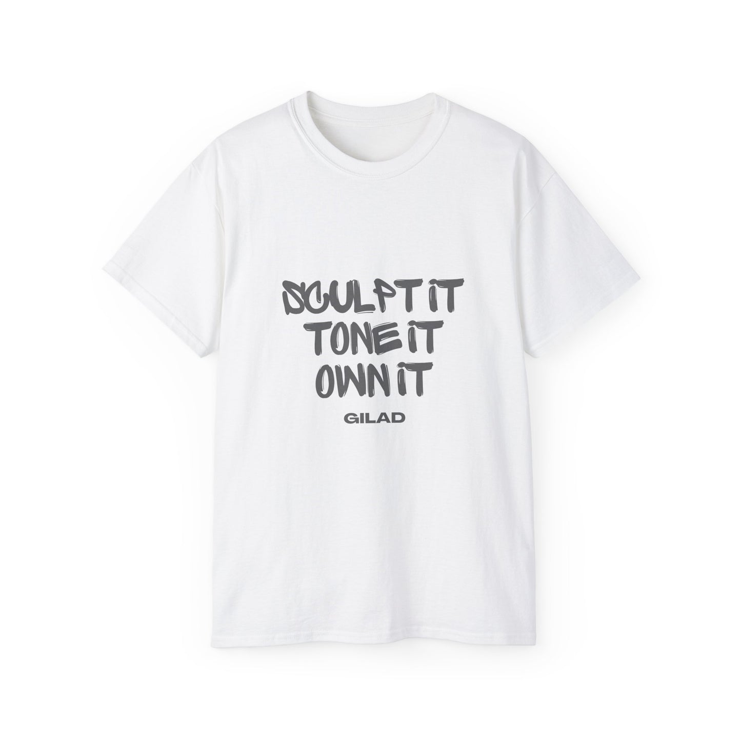 Sculpt It Tone It Own It T-shirt