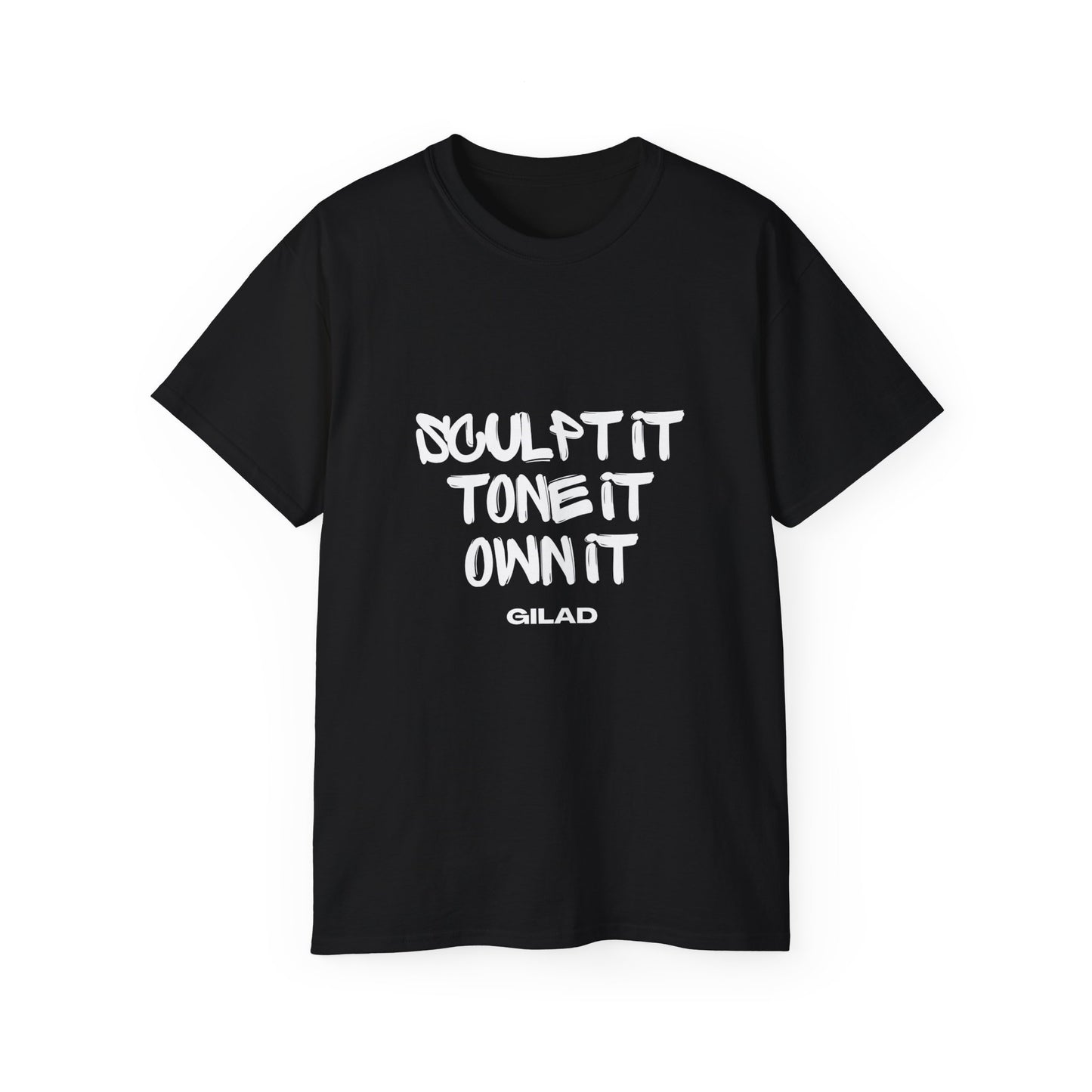 Sculpt It Tone It Own It T-shirt