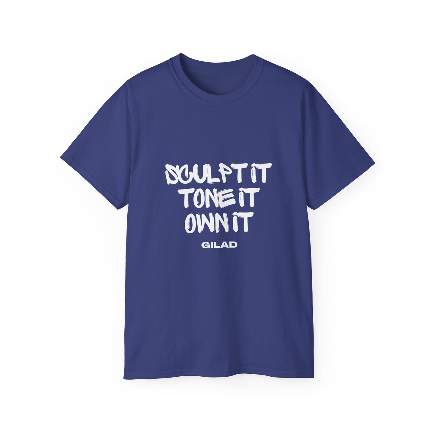 Sculpt It Tone It Own It T-shirt