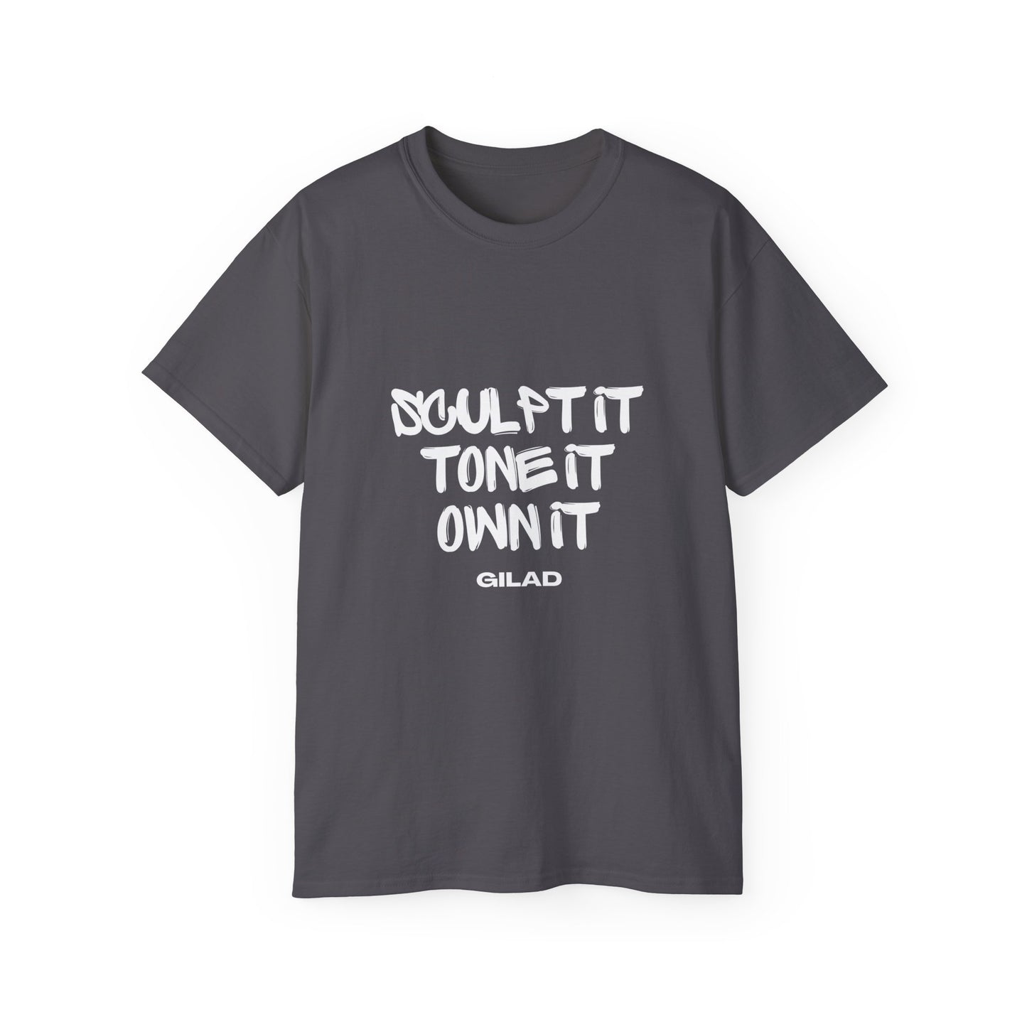 Sculpt It Tone It Own It T-shirt