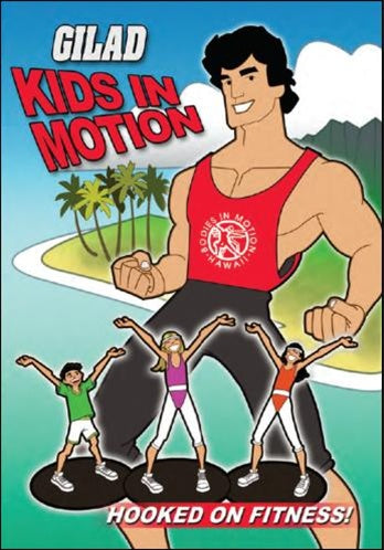 Gilad's Kids in Motion - Hooked on Fitness