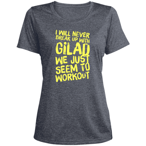 Image of I will Never Break Up With Gilad | Ladies' Heather Scoop Neck Performance Tee