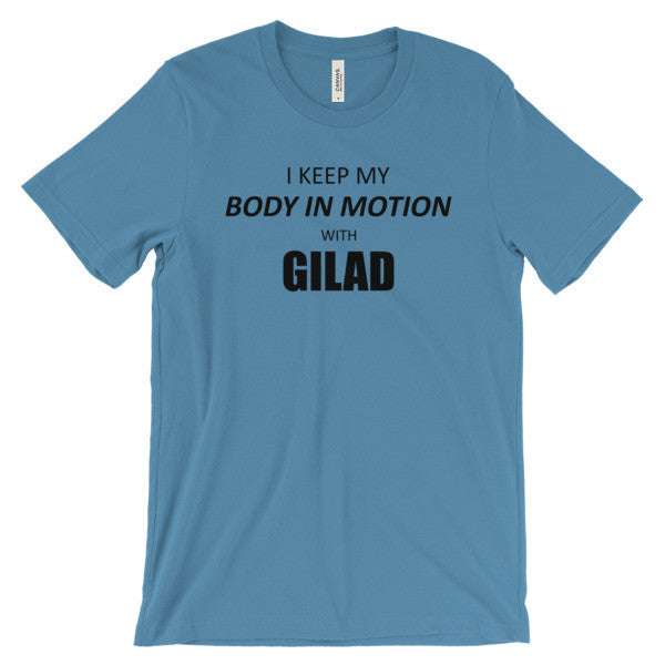 I keep my body in Motion - Unisex short sleeve t-shirt
