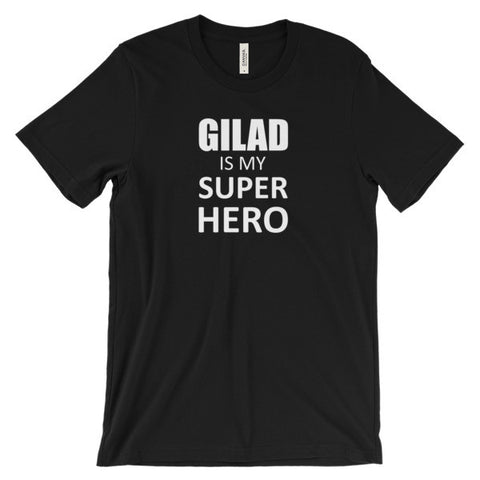 Image of Gilad is my super hero - Unisex short sleeve t-shirt