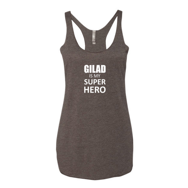 Gilad is my super hero - Women's tank top