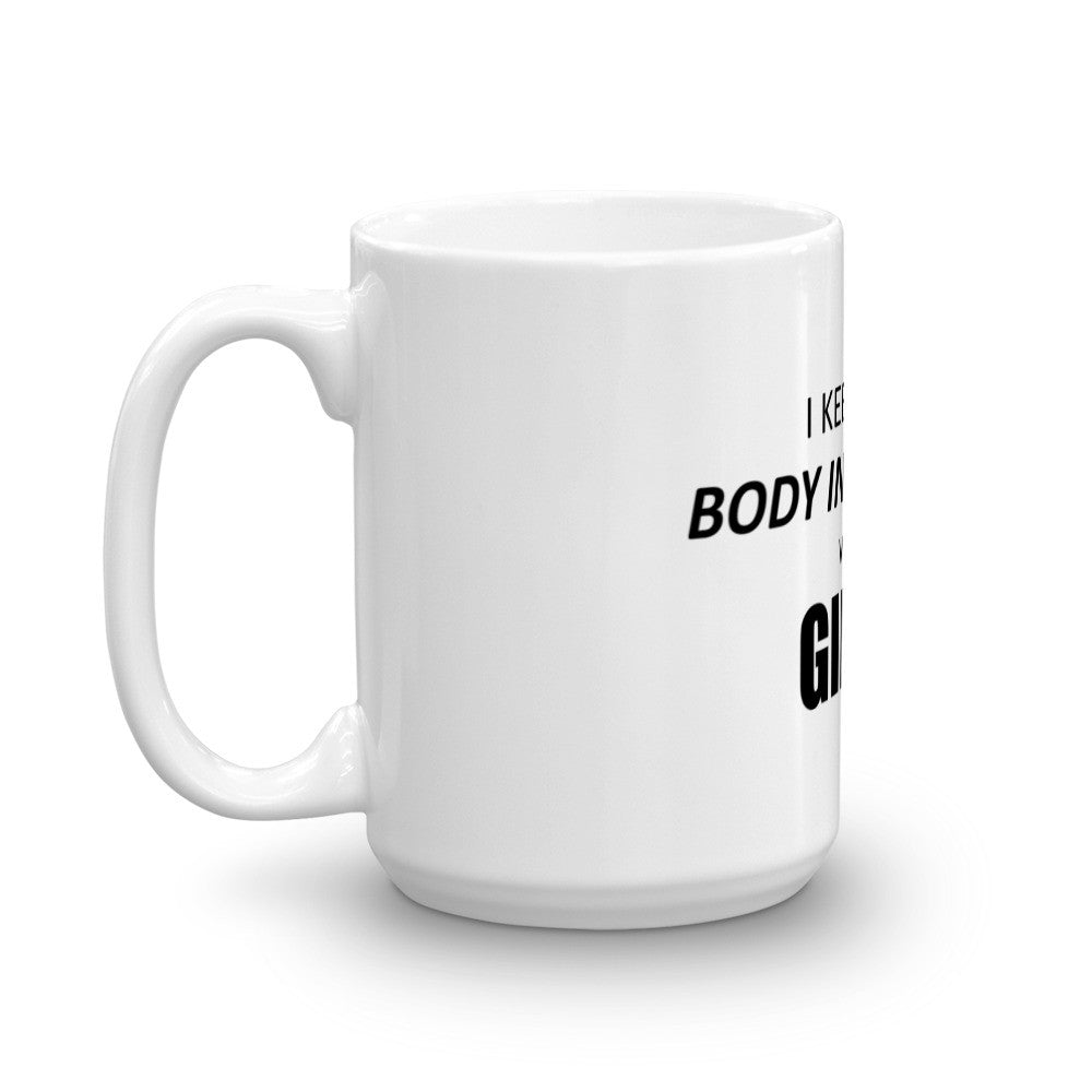 I keep My Body in Motion With Gilad Mug