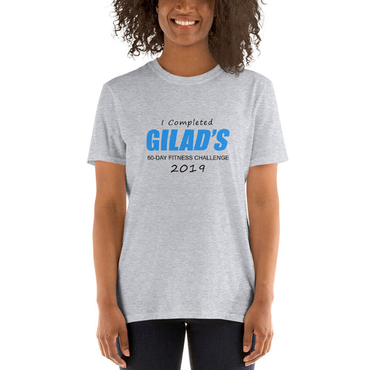 I completed Gilad's 60-Day Fitness Challenge - Short-Sleeve Unisex T-Shirt