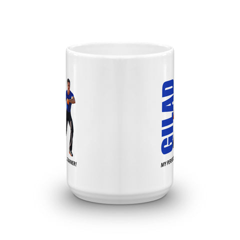 Image of Gilad is my personal trainer Mug