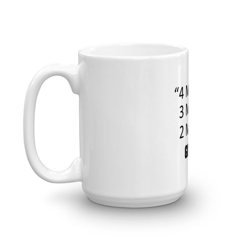 Image of Gilad Mug - 4 More 3 More 2 More Gilad Mug