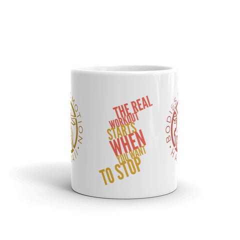 Image of The real workout starts when you want to stop - Bodies in Motion Mug