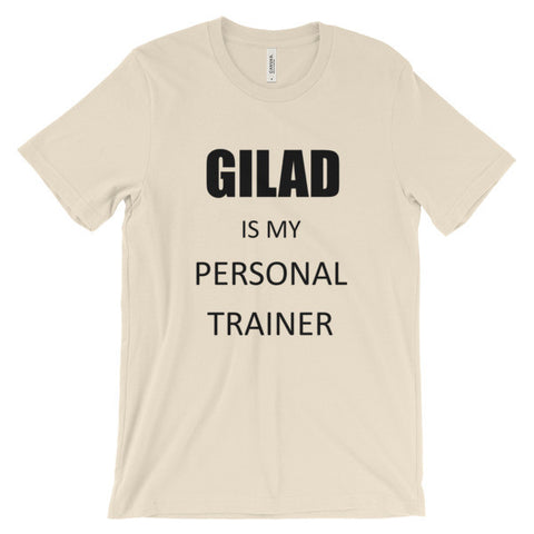 Image of Gilad is my personal Trainer - Unisex short sleeve t-shirt
