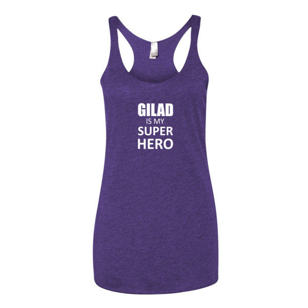 Gilad is my super hero - Women's tank top
