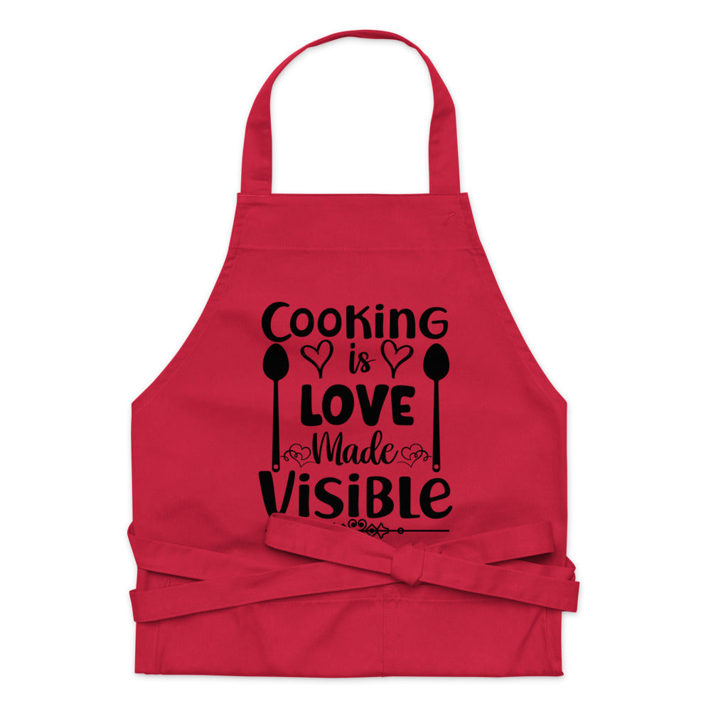 Cooking Is Love Made Visible | 100% Organic Cotton Apron