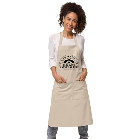 Image of I Was Made To Play With Knives And Fire | 100% Organic Cotton Apron