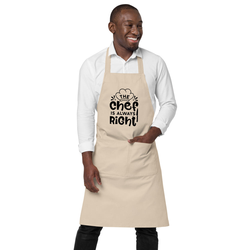 Chef Is Always Right | 100% Organic Cotton Apron