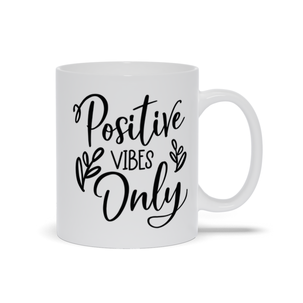 Mugs | "Positive Vibes Only"