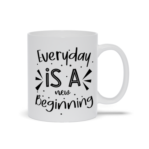 Image of Mugs | "Everyday Is A New Beginning"