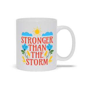 white Mugs | "Stronger Than The Storm"