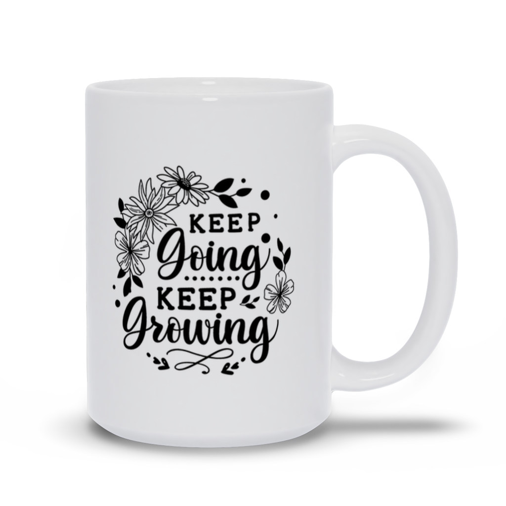 Mugs | "Keep Going. Keep Growing."