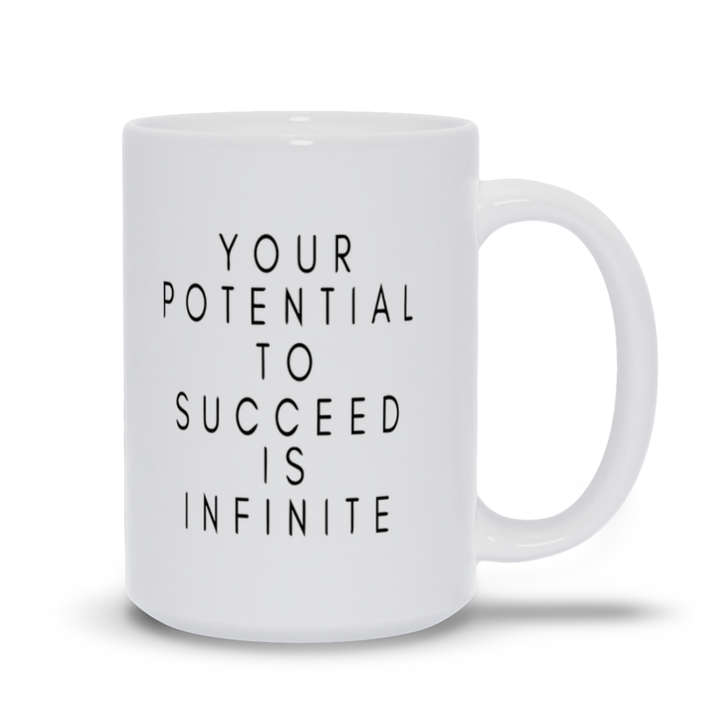 White Mugs | "Your Potential To Succeed Is Infinite"