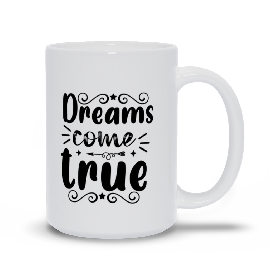 White Mugs | "Dreams Come True"