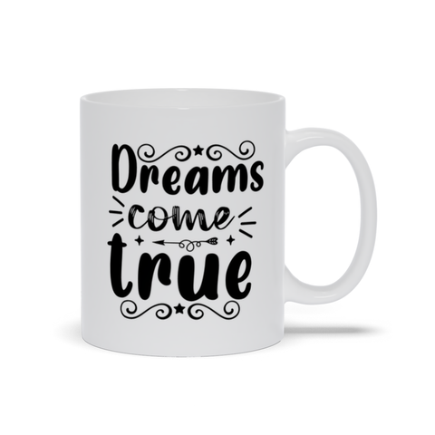 Image of White Mugs | "Dreams Come True"