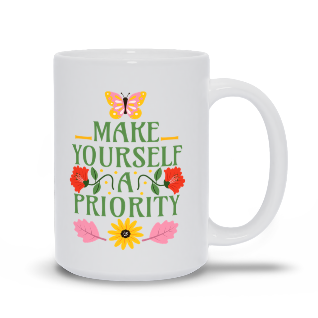 White Mugs | "Make Yourself A Priority"