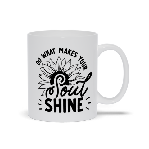 Image of Mugs | "Do What Makes Your Souls Shine"